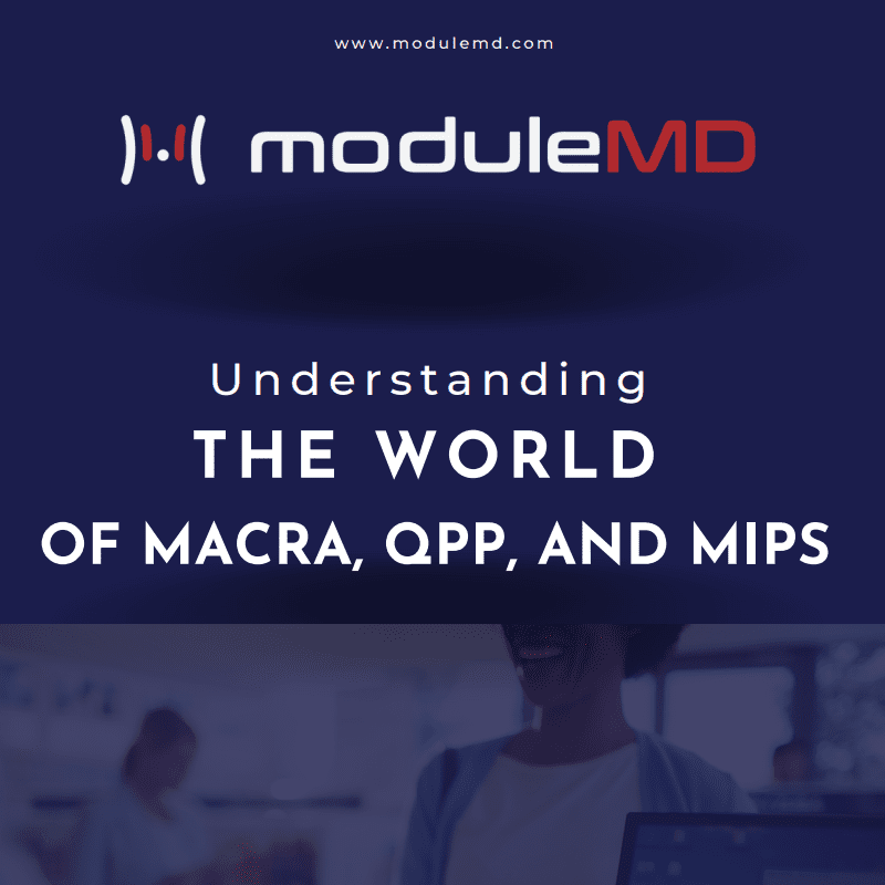 Understanding the world of Macra QPP and MIPS